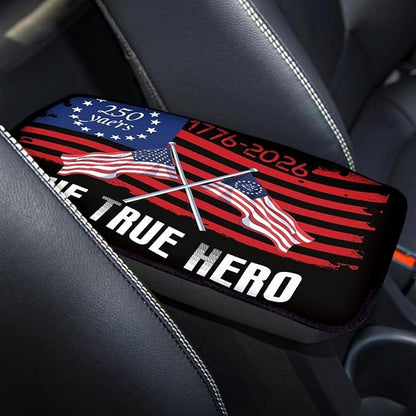 Dreaweet 250 Years American Flag Arm Rest Cover for Car Universal Fit The True Hero Center Console Cover Scratch & Slip Resistant Armrest Cover for Car Truck SUV Sedan