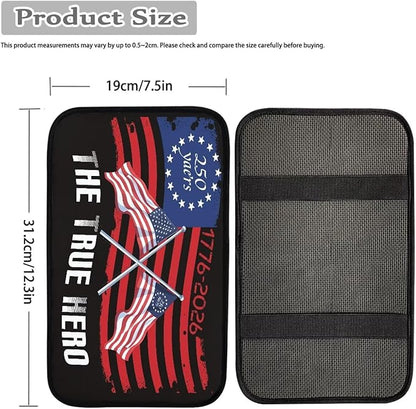 Dreaweet 250 Years American Flag Arm Rest Cover for Car Universal Fit The True Hero Center Console Cover Scratch & Slip Resistant Armrest Cover for Car Truck SUV Sedan